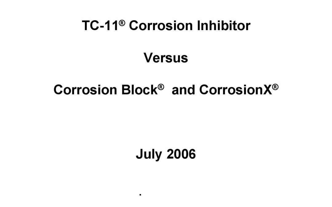 TC-11-versus-Corrosion-Block-and-CorrosionX-July-2006-Test-Program